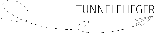 Tunnelflieger